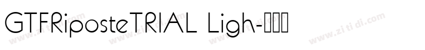 GTFRiposteTRIAL Ligh字体转换